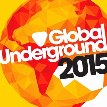 Various Artists - Global Underground 2015