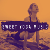 Yoga Workout Music, Zen Meditation and Natural White Noise and New Age Deep Massage and Peaceful Mus - Sweet Yoga Musics
