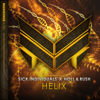 SICK INDIVIDUALS X Holl & Rush - HELIX