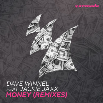 Dave Winnel feat. Jackie Jaxx - Money (Remixes)