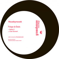 Nouskynousk - Potage de beats