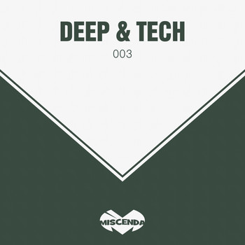 Various Artists - Deep & Tech, Vol. 3