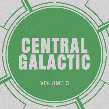 Central Galactic - Central Galactic, Vol. 3