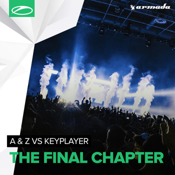 A & Z vs Keyplayer - The Final Chapter