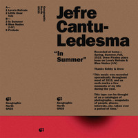 Jefre Cantu-Ledesma - In Summer