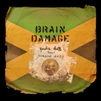 Brain Damage - Youts Dub
