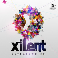 Xilent - Ultrafunk