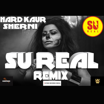 Hard Kaur - Sherni (Trap Remix [Explicit])