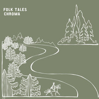 Chroma - Folk Tales