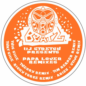 DJ Stretch - DeeJay Stretch Presents - Papa Lover Remixes