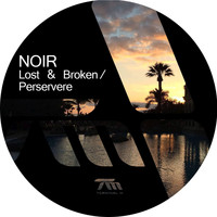 Noir & Hendrik Burkhard - Lost & Broken / Perservere