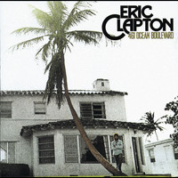 Eric Clapton - 461 Ocean Boulevard (Remasters)