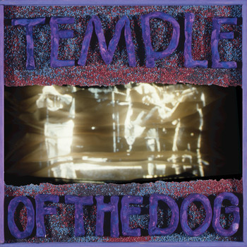 Temple Of The Dog - Temple Of The Dog (25th Anniversary Mix / Expanded Edition)