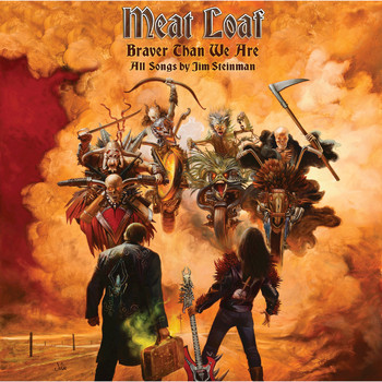 Meat Loaf - Braver Than We Are (Explicit)