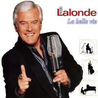Pierre Lalonde - La belle vie