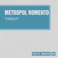 Metropol Romento - Tonight