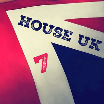 Various Artists - House UK, Vol. 7