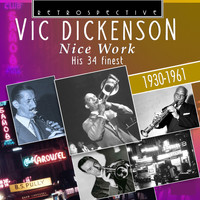 Vic Dickenson - Vic Dickenson: Nice Work