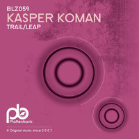 Kasper Koman - Trail / Leap