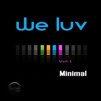 Various Artists - We Luv Minimal, Vol. 1 (Explicit)