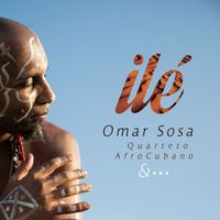 Omar Sosa - Ilé