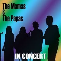 The Mamas & The Papas - The Mamas & The Papas (In Concert)