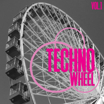 Various Artists - Techno Wheel, Vol. 1
