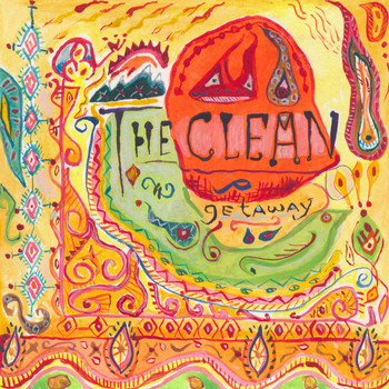 The Clean - Getaway (Deluxe 2016 Remaster)