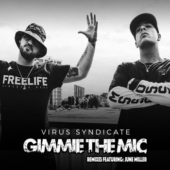 Virus Syndicate - Gimme the Mic (Remixed [Explicit])