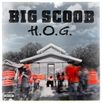 Big Scoob - H.O.G. (Explicit)