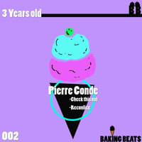 Pierre Conde - 3 Years Old