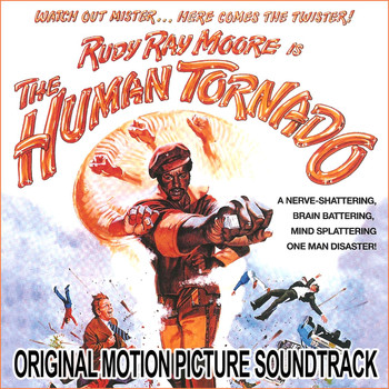 Rudy Ray Moore - The Human Tornado (Original Motion Picture Soundtrack)