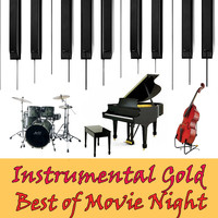 Instrumental All Stars - Instrumental Gold: Best of Movie Night
