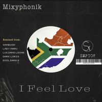 Mixyphonik - I Feel Love