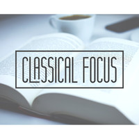 Effective Exam Study Music Academy - Classical Focus – Melodies for Study, Composers to Work, Perfect Concentration, Clear Mind, Music Helps Pass the Exam