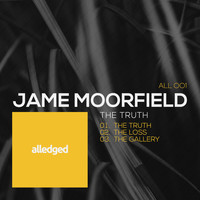 Jame Moorfield - The Truth