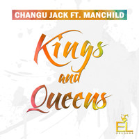 Changu Jack - Kings and Queens