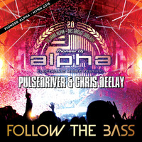 Pulsedriver, Chris Deelay - Follow the Bass
