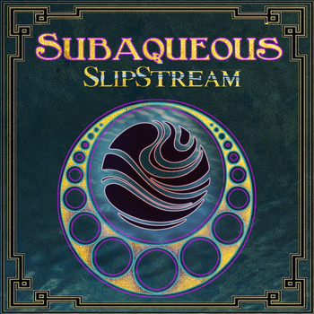Subaqueous - Slipstream