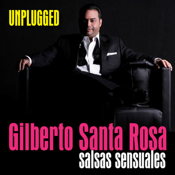 Gilberto Santa Rosa - Gilberto Santa Rosa - Unplugged (Live) - Ep