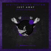 Digital Sound System - Just Away