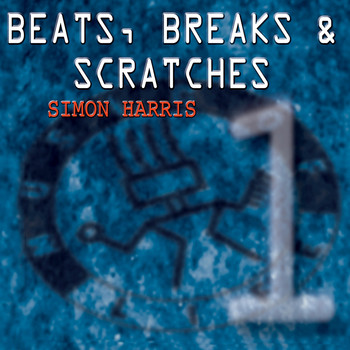 Simon Harris - Beats, Breaks & Scratches, Vol. 1