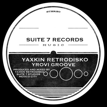 Yaxkin Retrodisko - Yrovi Groove