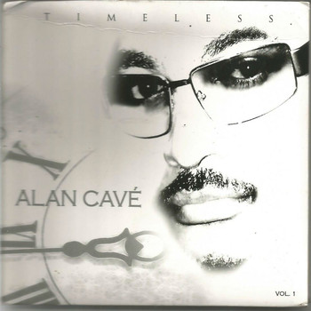 Alan Cavé - Timeless, Vol. 1