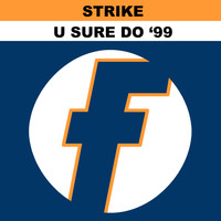 Strike - U Sure Do 99 (Remixes)