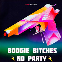 Boogie Bitches - NO PARTY