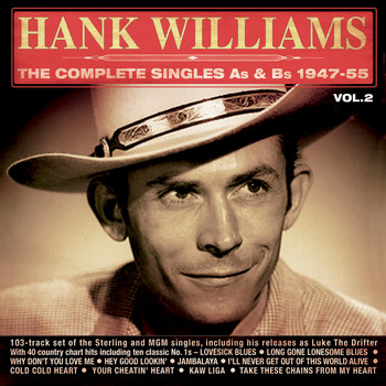 Hank Williams - The Complete Singles As & BS 1947-55, Vol. 2