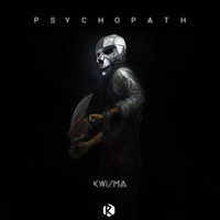 Kwizma - Psychopath