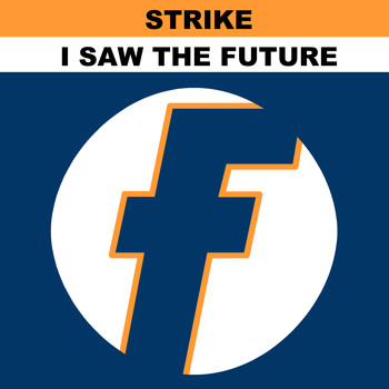 Strike - I Saw the Future