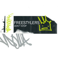 Freestylers - Don't Stop EP